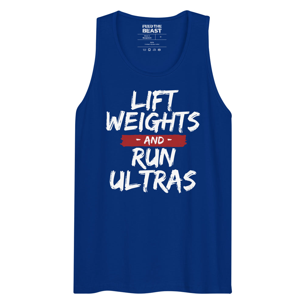 Lift Weights And Run Ultras Tank top